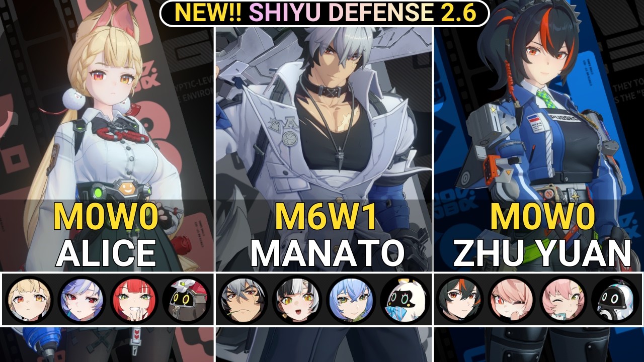 NEW SHIYU RESET! M0W0 Alice & M6W1 Manato & M0W0 Zhu Yuan Showcase | NEW! Shiyu Defense ZZZ 2.6