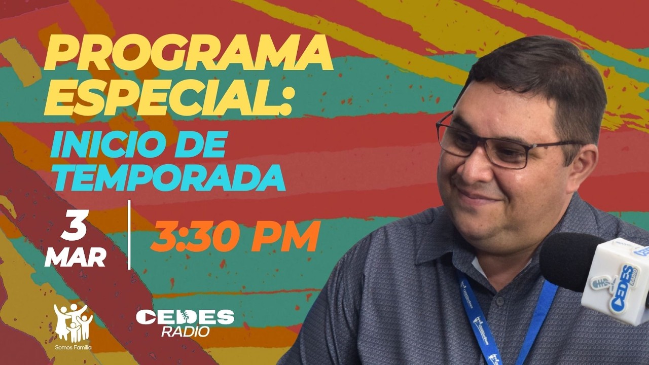 Somos Familia - Programa Especial: Inicio de Temporada