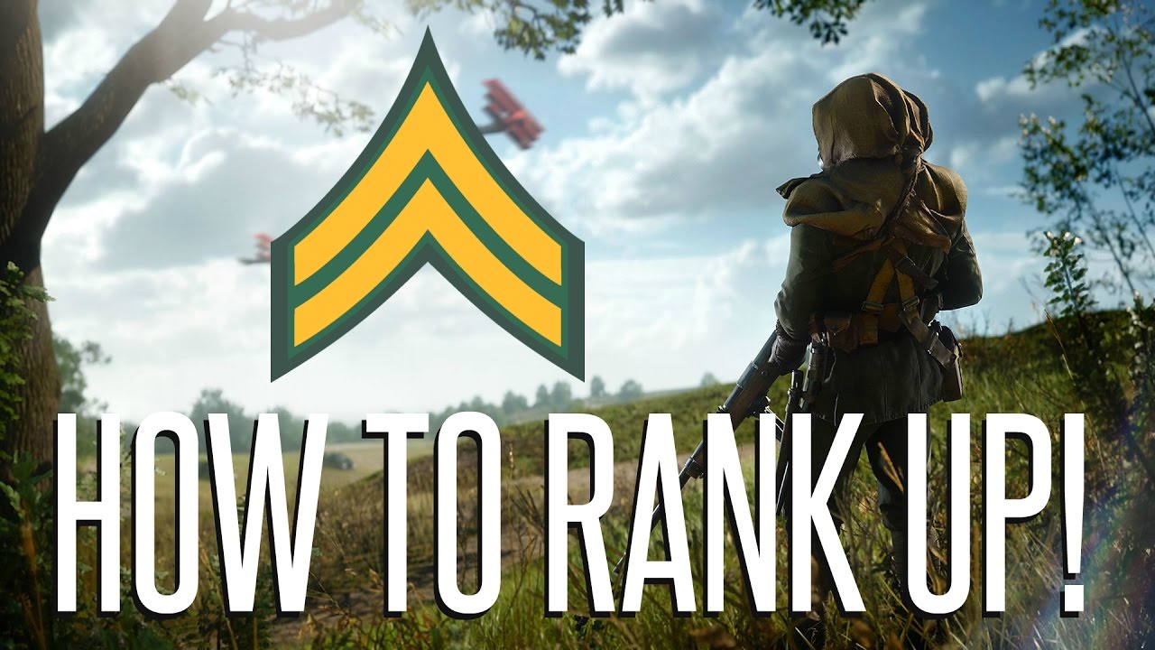 How to RANK UP FAST! - Battlefield 1 Guide