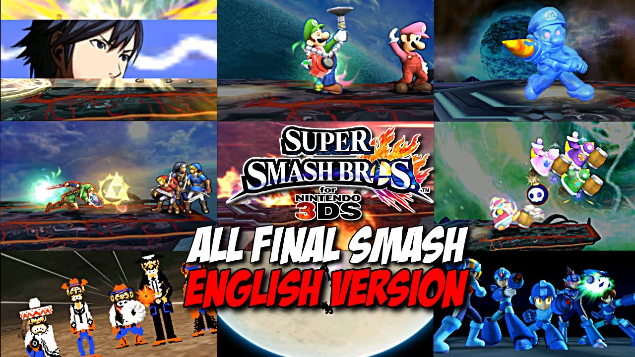 Super Smash Bros. for Nintendo 3DS - All Final Smashes - English Version