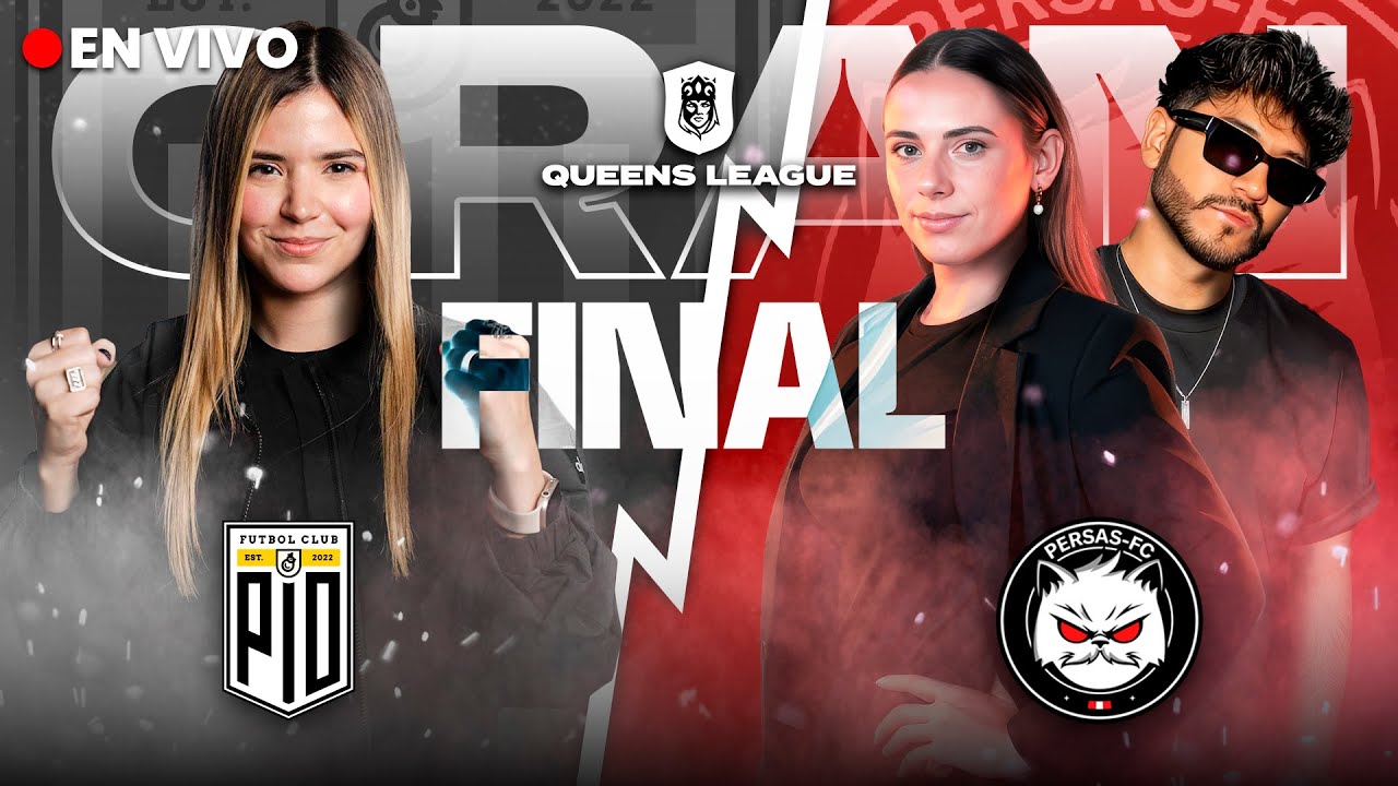 PIO FEMENIL vs Persas FC ⚽🐥 | GRAN FINAL QUEENS LEAGUE | Rivers