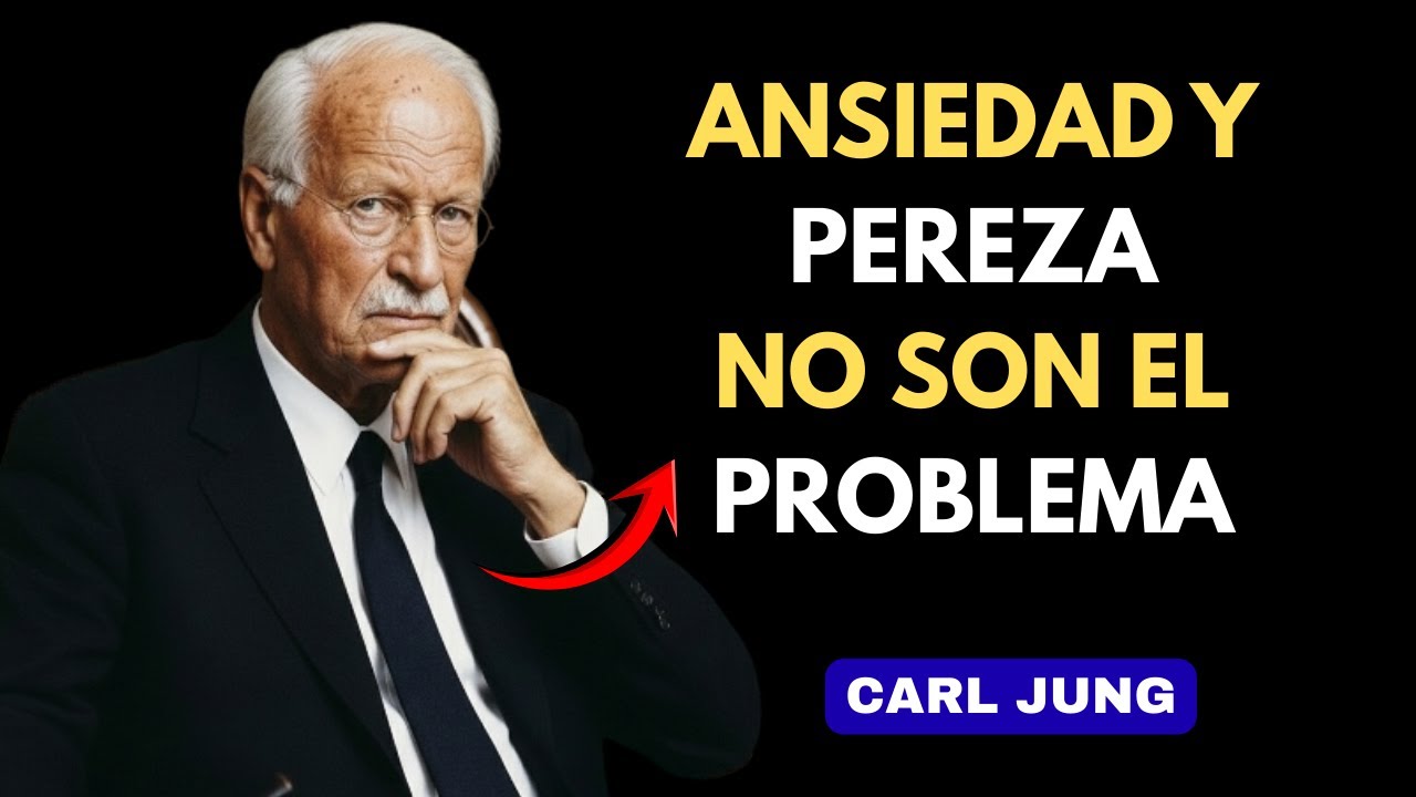 Transforma la Ansiedad y la Pereza en Motivación y Paz Interior - carl jung