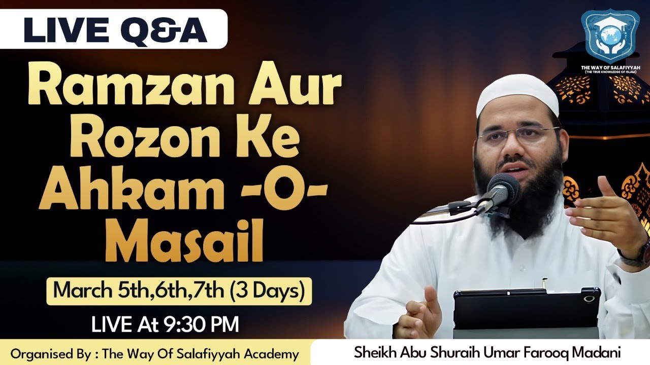 LIVE Q&A | Ramzan Aur Rozon Ke Masail | Episode 1 | Sheikh Abu Shuraih Umar Farooq Madani