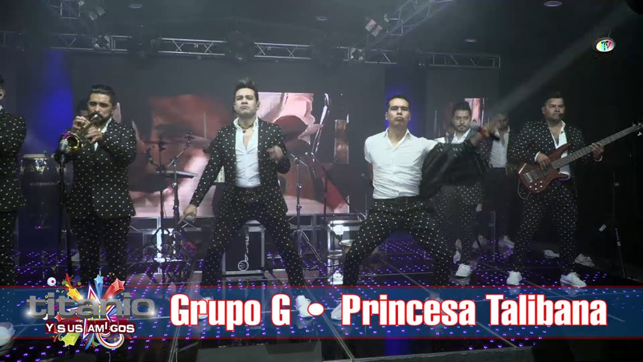 Grupo G - La Princesa Talibana, Titanio y sus Amigos
