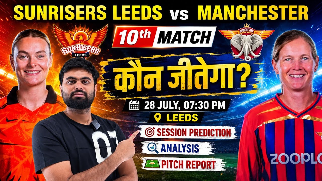 Sunrisers leeds vs manchester women 10th match prediction, sul w vs msg w today match prediction