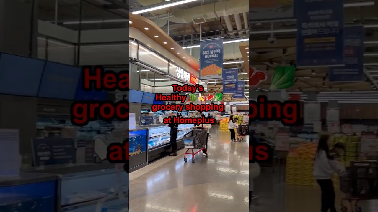 Korea vlog 🛒 Today&rsquo;s Healthy grocery shopping at Homeplus 🥬 #koreanmarket #koreanfood #koreatrip
