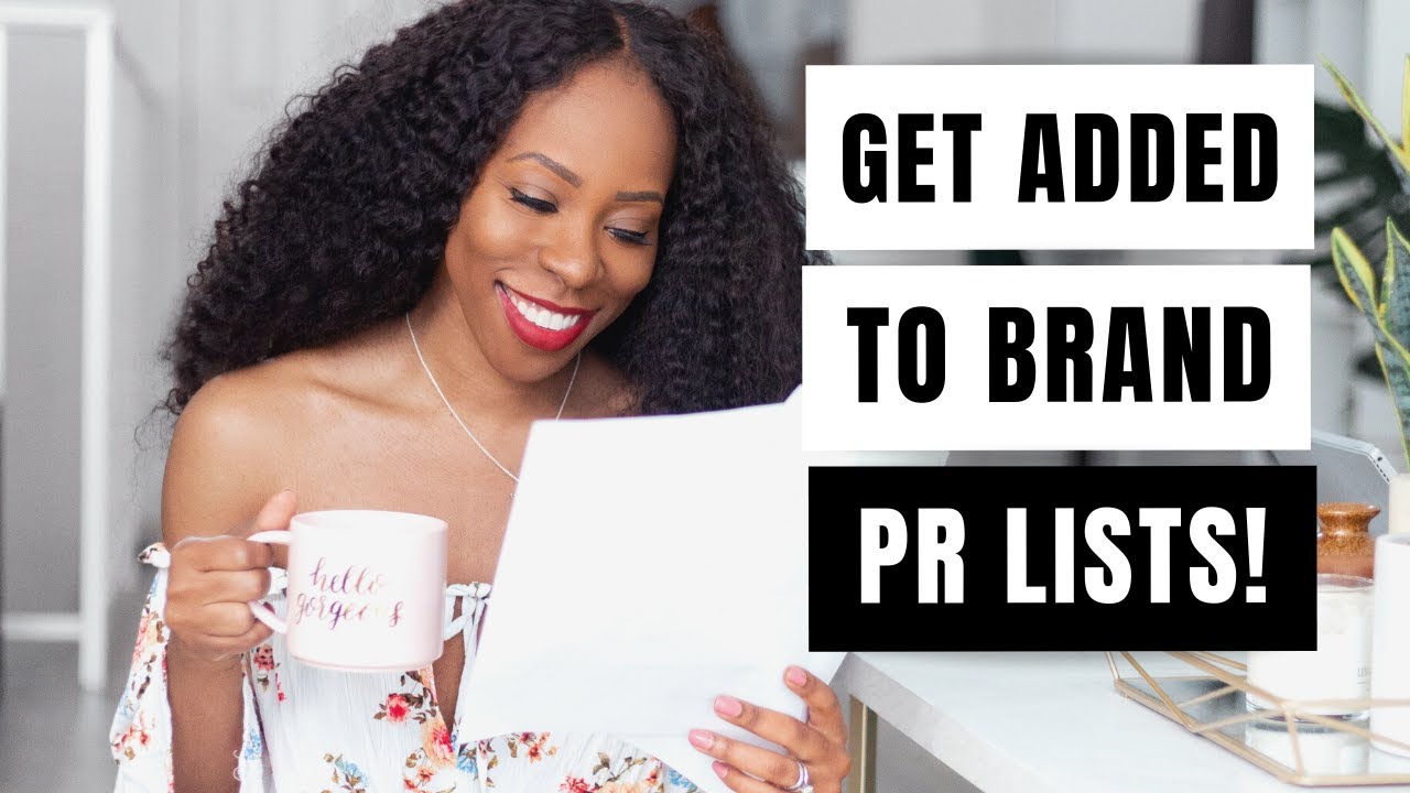 How To Get On A Brand's PR List