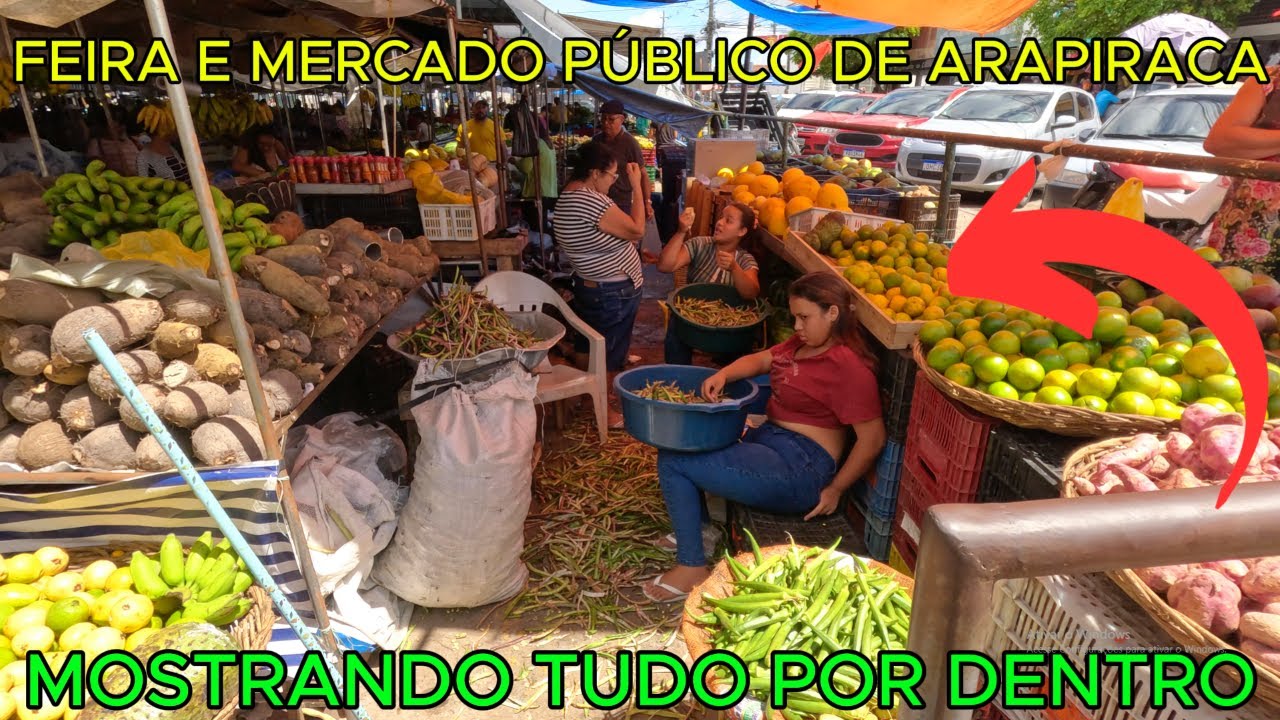 FEIRA E MERCADO PÚBLICO DE ARAPIRACA | MOSTRANDO TUDO POR DENTRO | Arapiraca - AL | 4K UHD