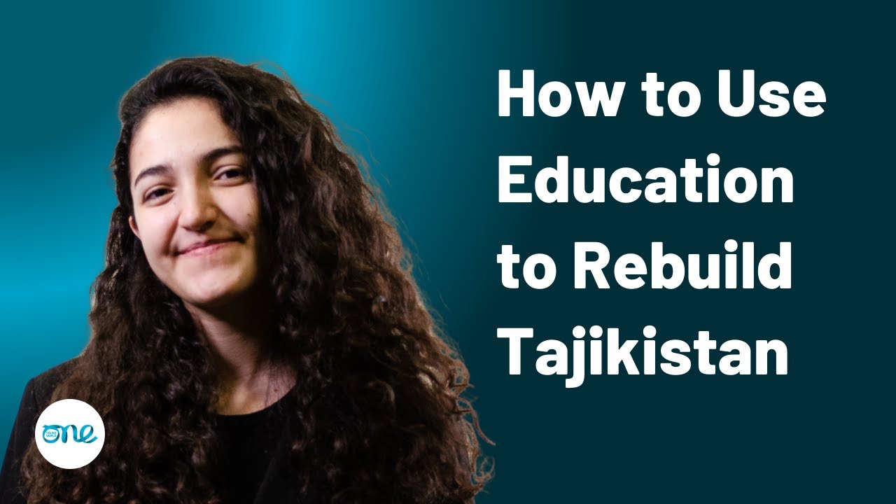Using Education to Rebuild Tajikistan | Nilufar Murodova | One Young World