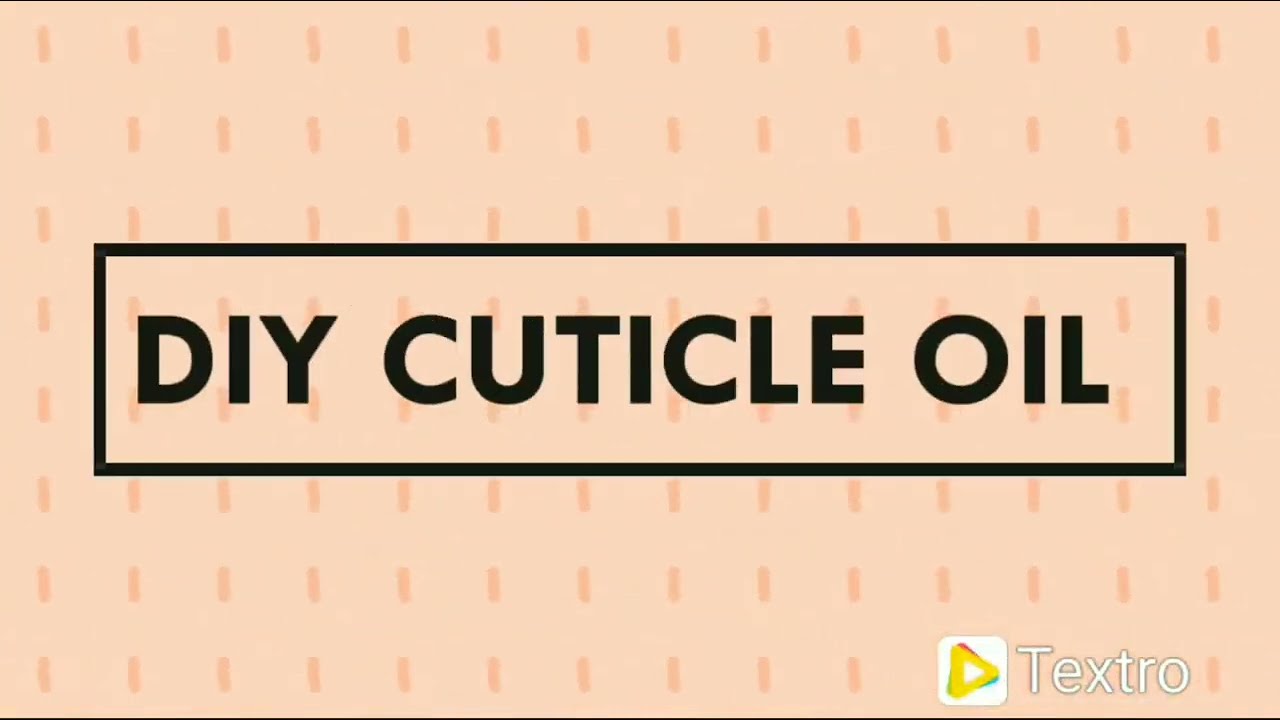 How to make cuticle oil at home || Diy cuticle oil for faster nail growth