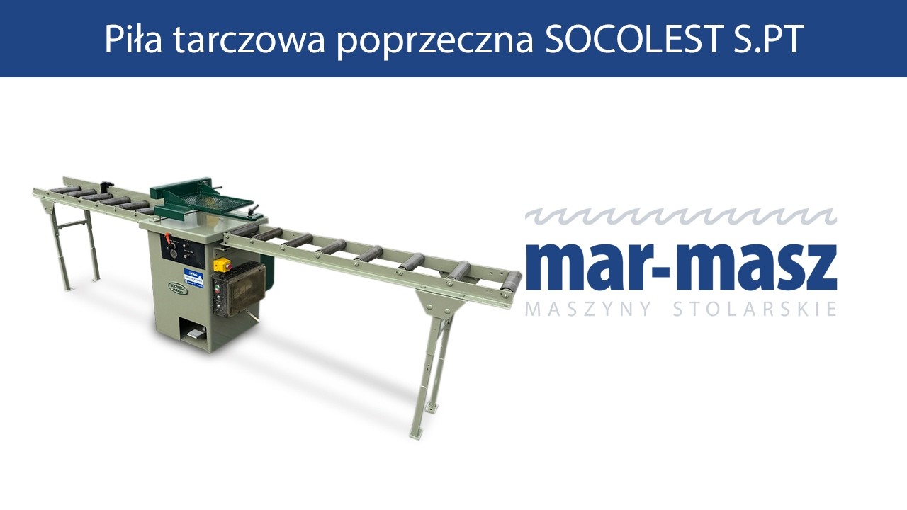 Piła tarczowa poprzeczna SOCOLEST S.PT - Mar-Masz | Woodworking