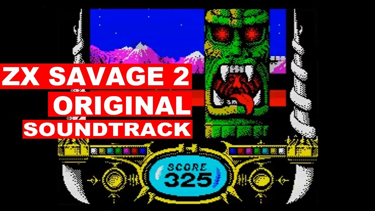 SAVAGE PART 2 ORIGINAL ZX-SPECTRUM SOUNDTRACK MUSIC (GAME 1988)