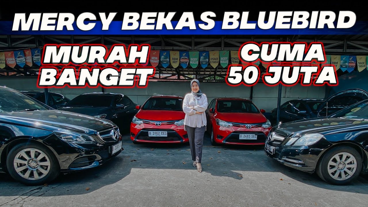 MOBIL BEKAS TAKSI BLUEBIRD BAYAR 50 JUTA PUNYA MERCY SECOND BERKUALITAS