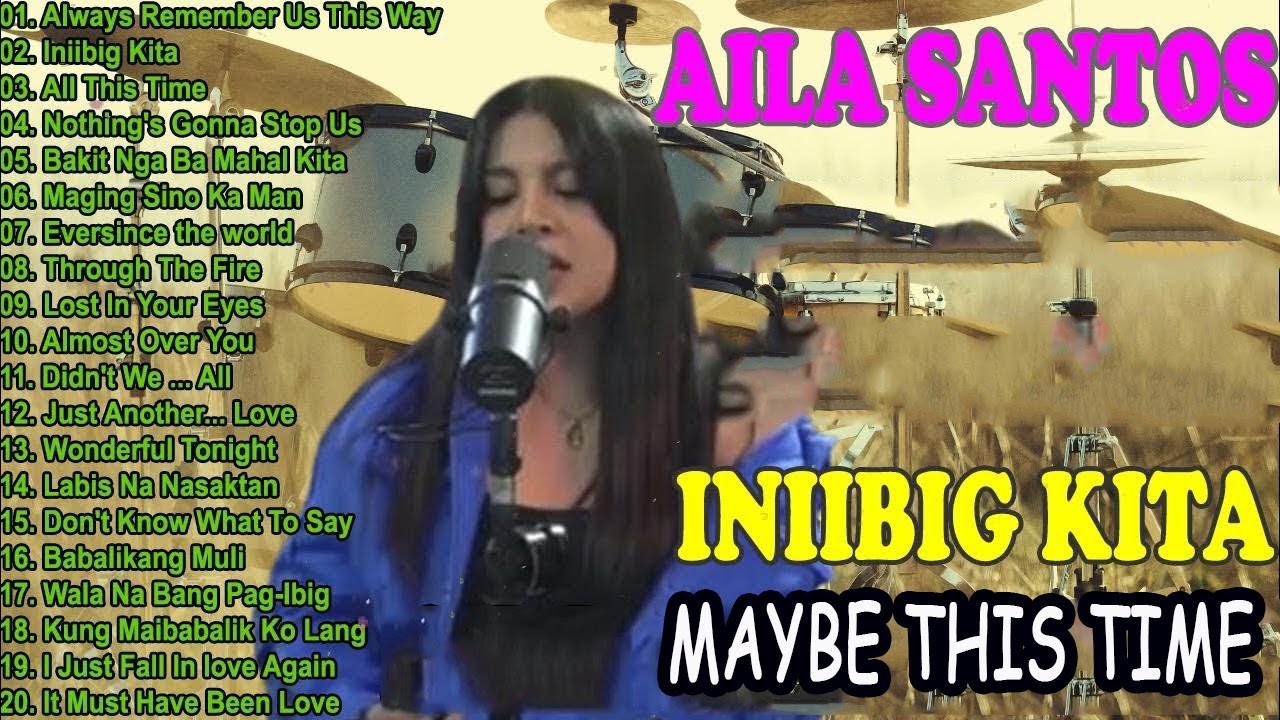 Aila Santos Cover Hits 2026 | Best Slow Rock OPM Love Songs - Love Me Like The First Time