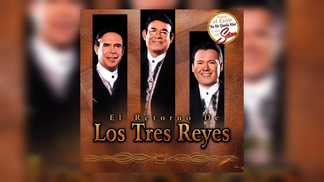 Por Si Acaso Me Recuerdas - Los Tres Reyes