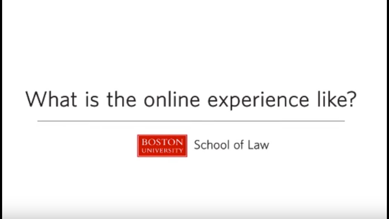 Boston University School of Law: What is the Executive LLM online experience like?