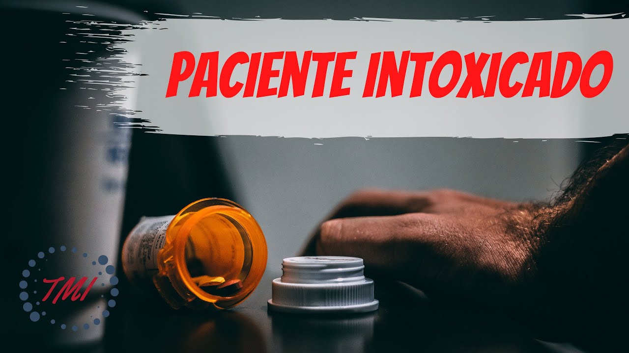 Aproximación al Paciente Intoxicado