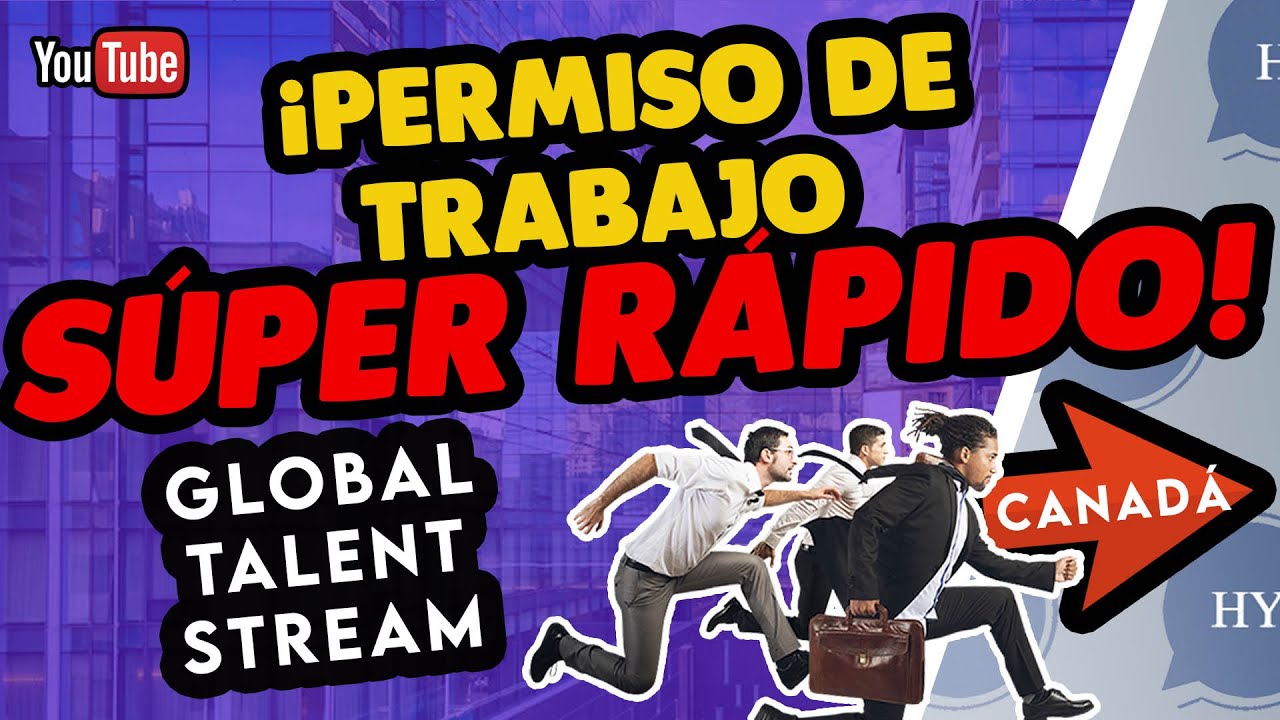 LA FORMA MAS RAPIDA DE EMIGRAR A CANADA || FLUJO GLOBAL DE TALENTO