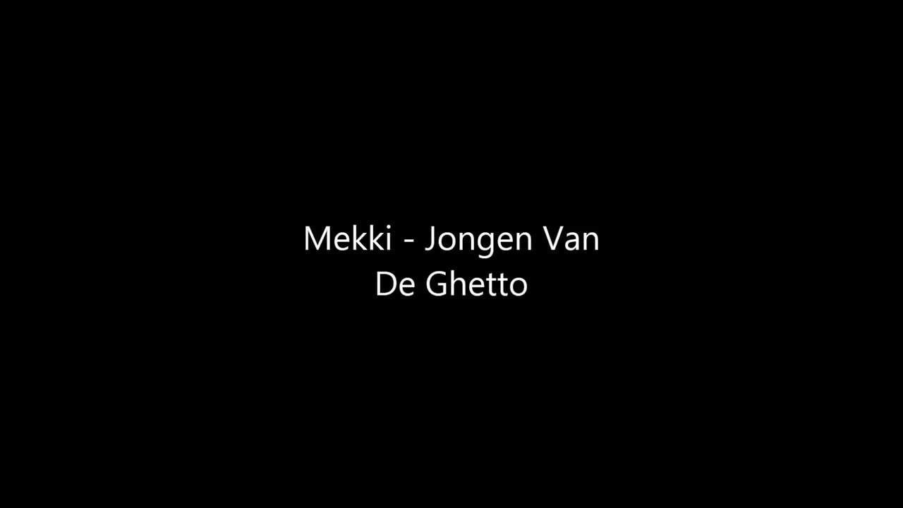 Mekki - Jongen van de Ghetto
