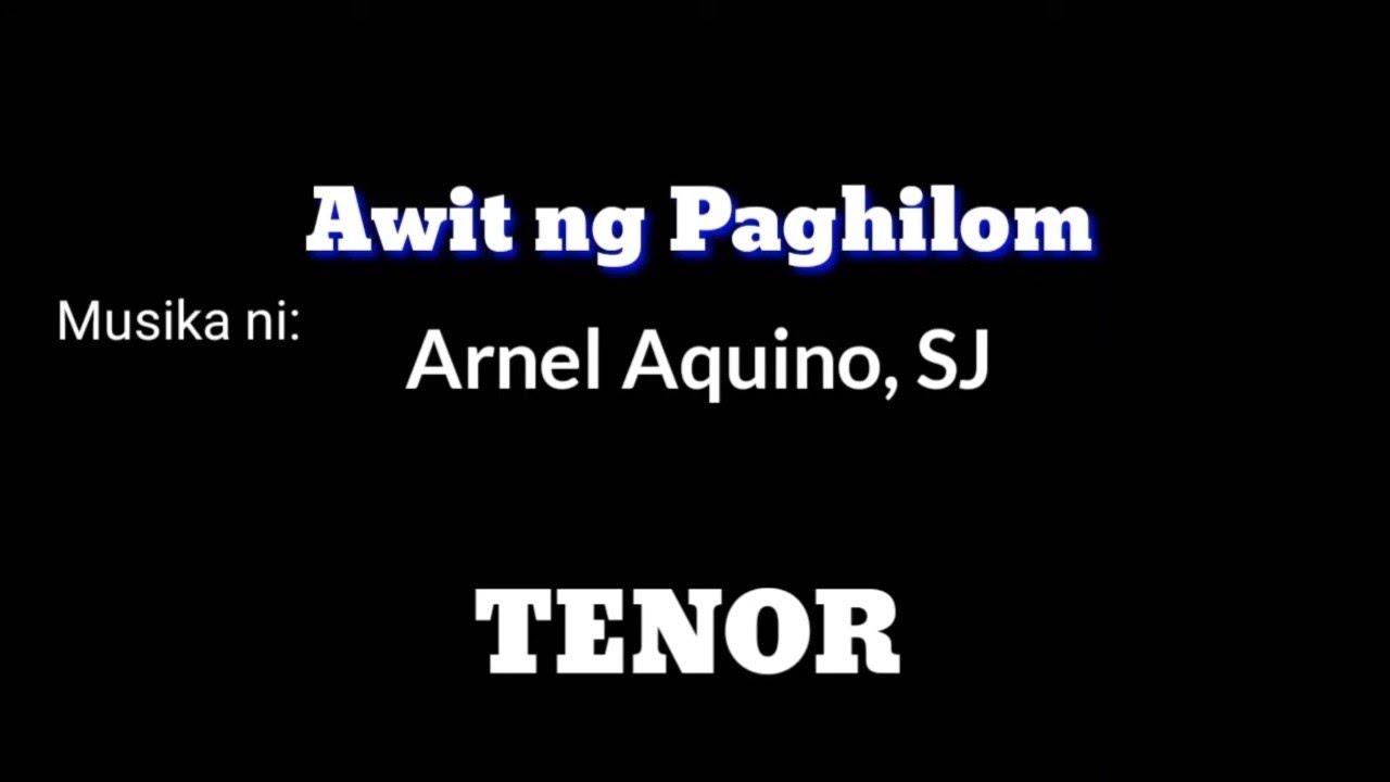Awit ng Paghilom - TENOR | SATB Version