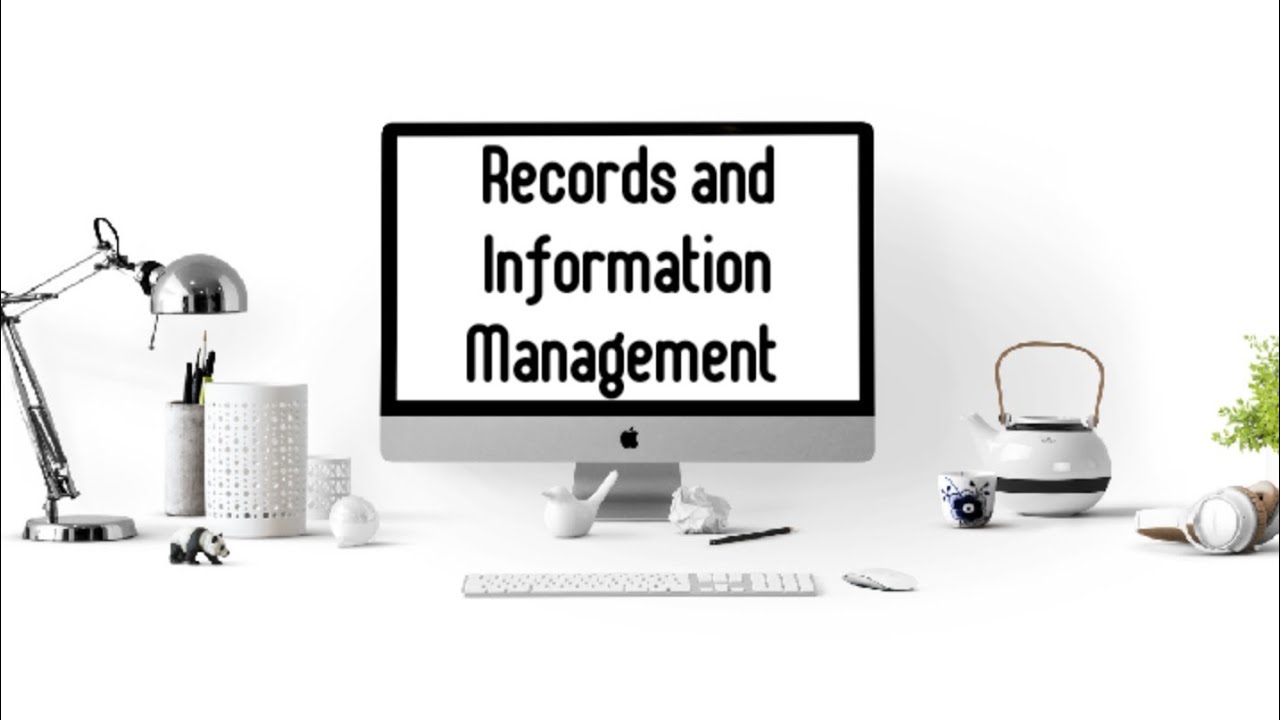 Records and Information Management Part 1 [Filing and Indexing]