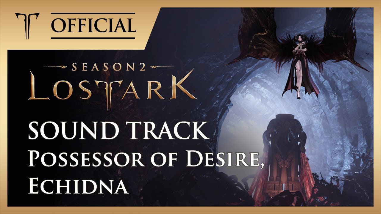 [로스트아크｜OST] 욕망의 주인, 에키드나 (Possessor of Desire, Echidna) / LOST ARK Official Soundtrack