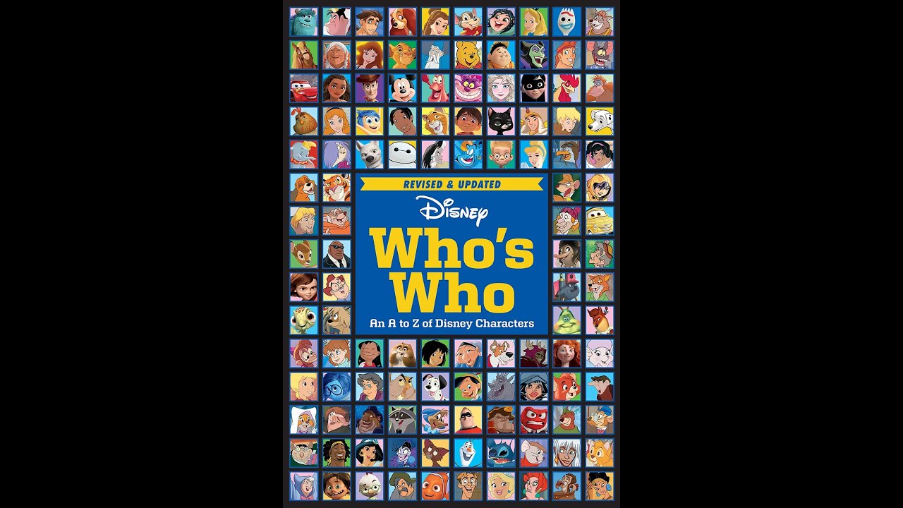 Flip Thru Disney Who's Who - An A to Z of Disney Characters - Revised and Updated