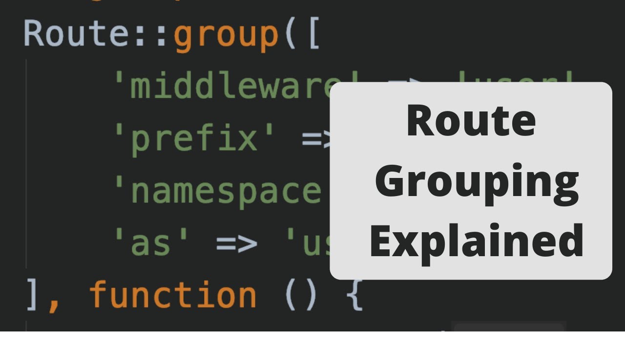 Laravel Route Grouping: Simple to Very Complex