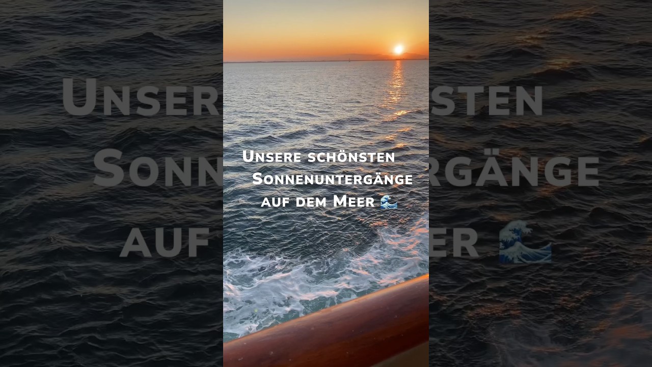 Unsere schönsten Sonnenuntergänge an Bord ☀️🚢 #cruise #kreuzfahrt #aida #meinschiff #sunset #ocean