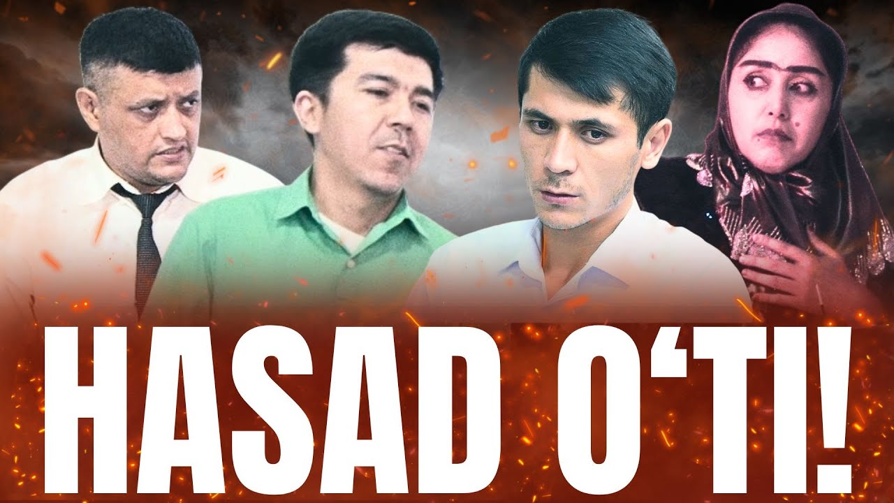 HASAD O'TI! | ҲАСАД ЎТИ! (O'ZBEK FILM | ЎЗБЕК ФИЛЬМ)