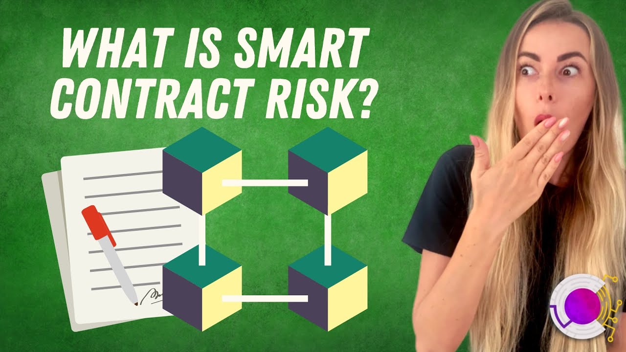 What Is Smart Contract Risk?