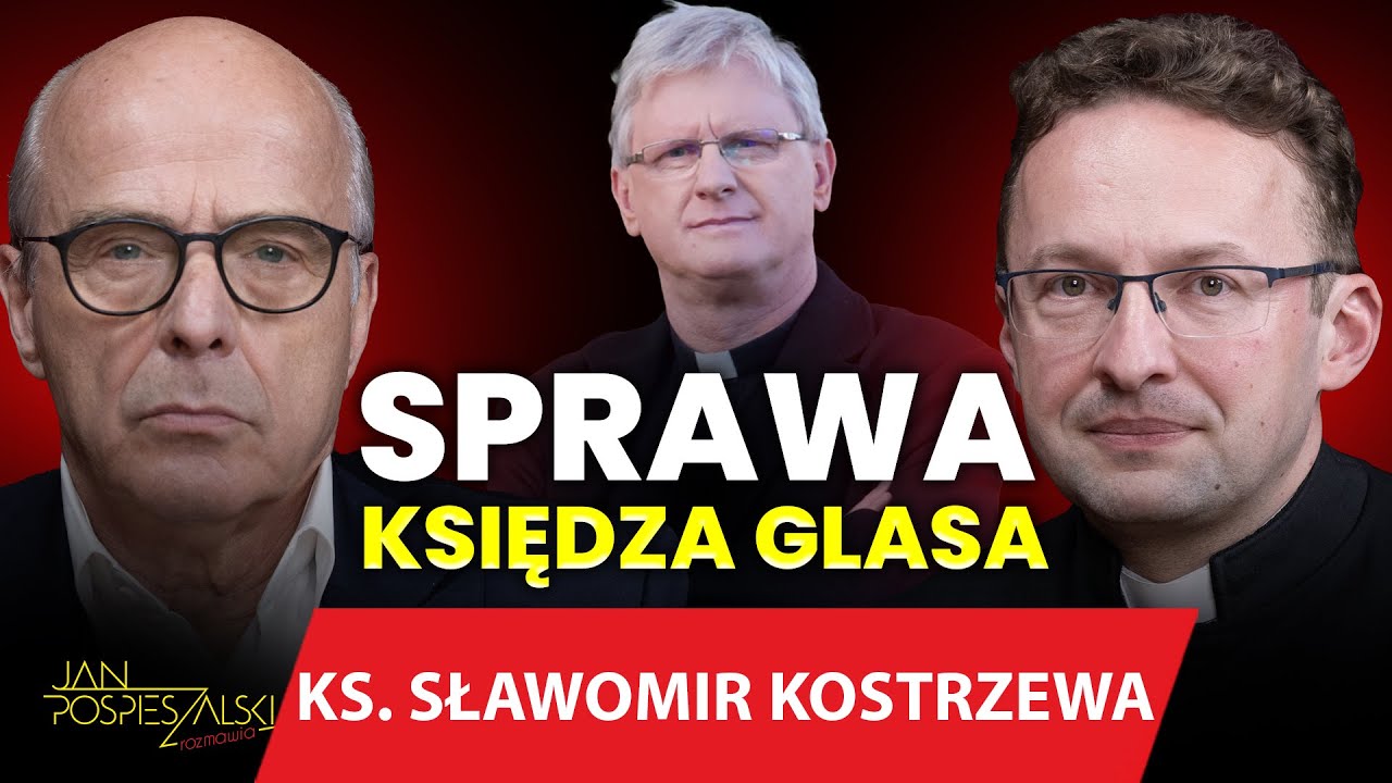 KS. SŁAWOMIR KOSTRZEWA | JAN POSPIESZALSKI ROZMAWIA #94