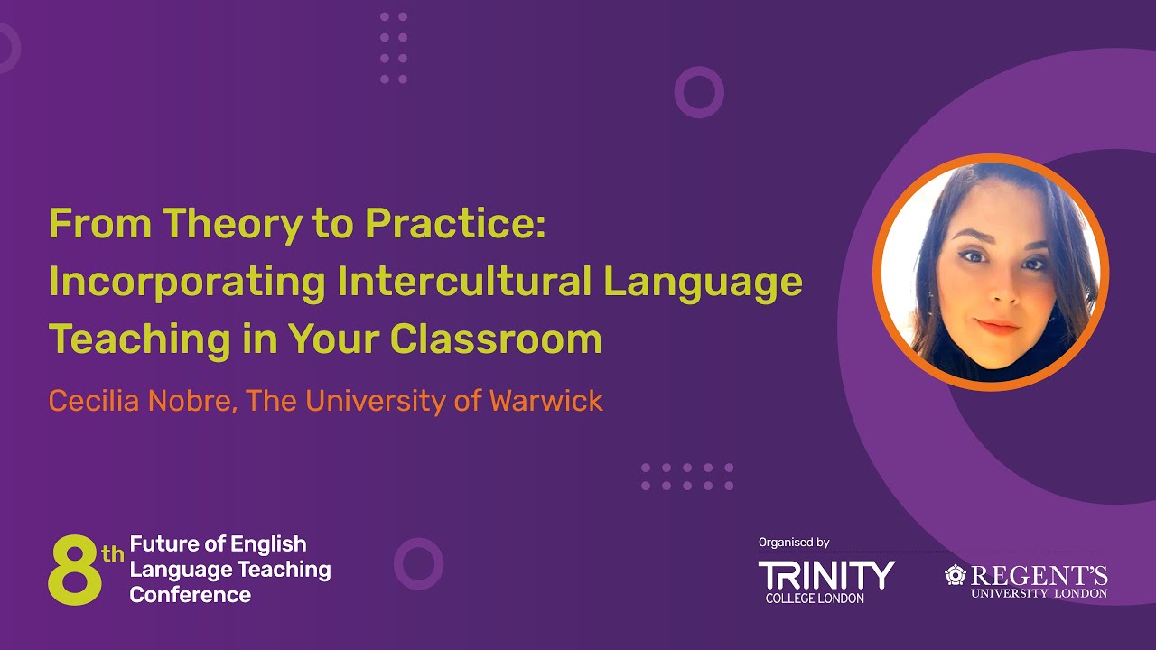Theory to Practice: Incorporating Intercultural Language Teaching in Your Classroom