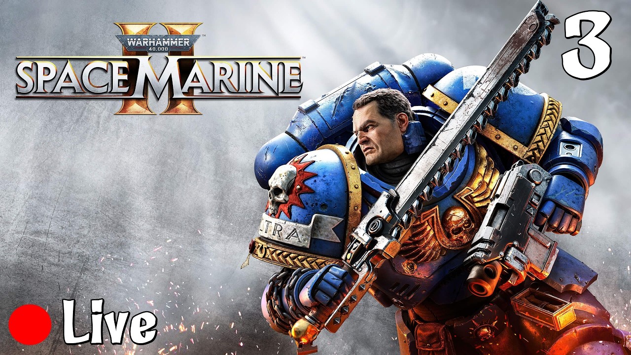 [🔴LIVE ] Warhammer 40000 Space Marine 2 [ตอนที่ 3]