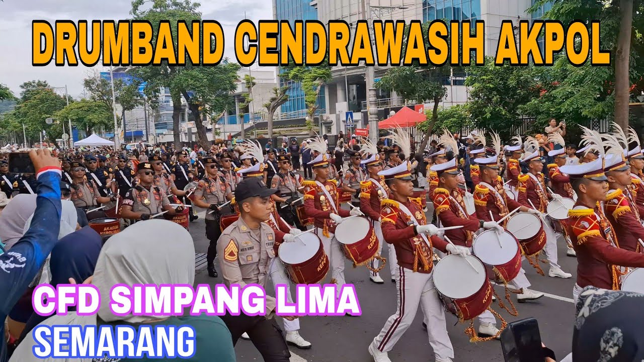 DRUMB BAND TERBESAR SE ASIA TENGGARA‼️ PARADE AKPOL CENDRAWASIH DI CFD SIMPANG LIMA SEMARANG