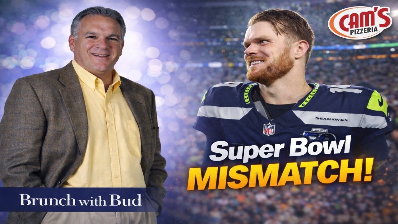 Brunch w/ Bud Poliquin Digital: Drake Maye Overrated, Sam Darnold, Super Bowl