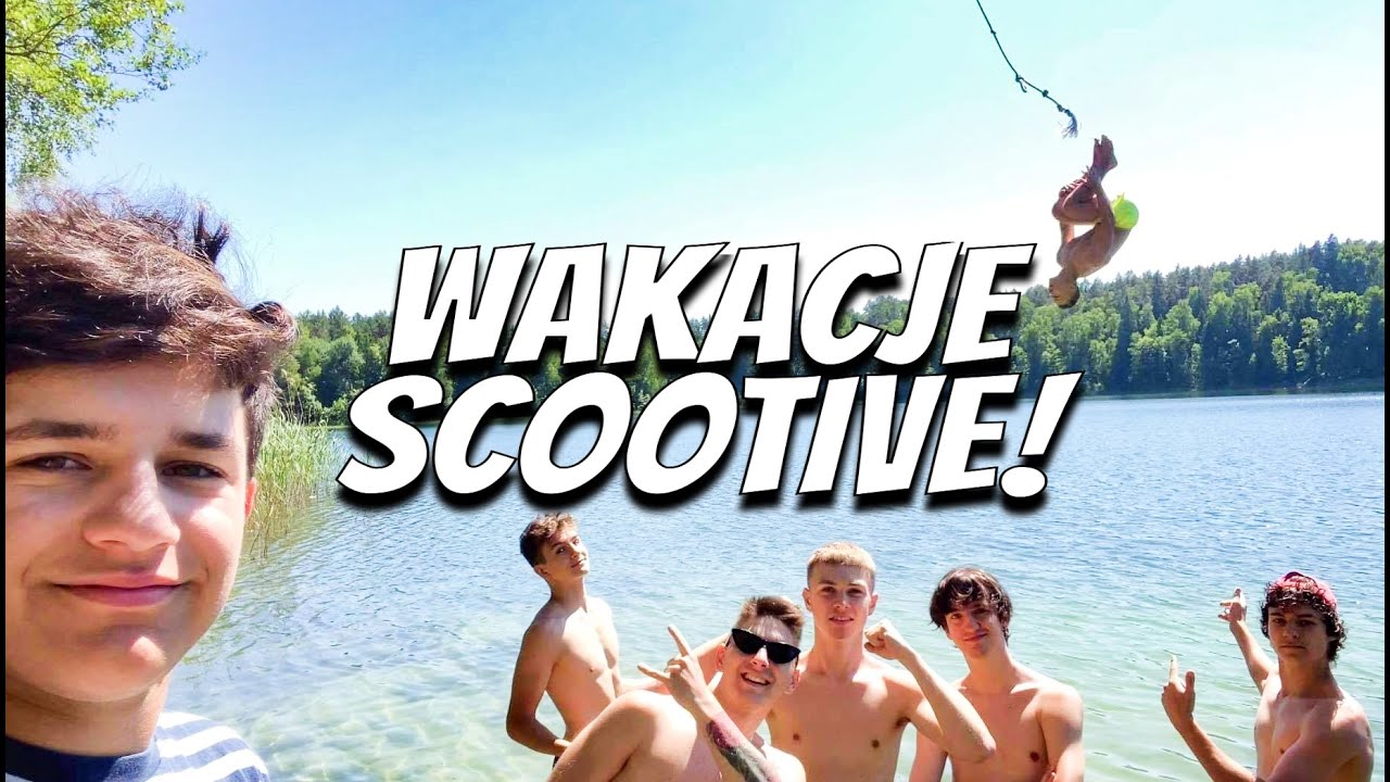 NAJLEPSZE WAKACJE SCOOTIVE! 😎 | VLOG