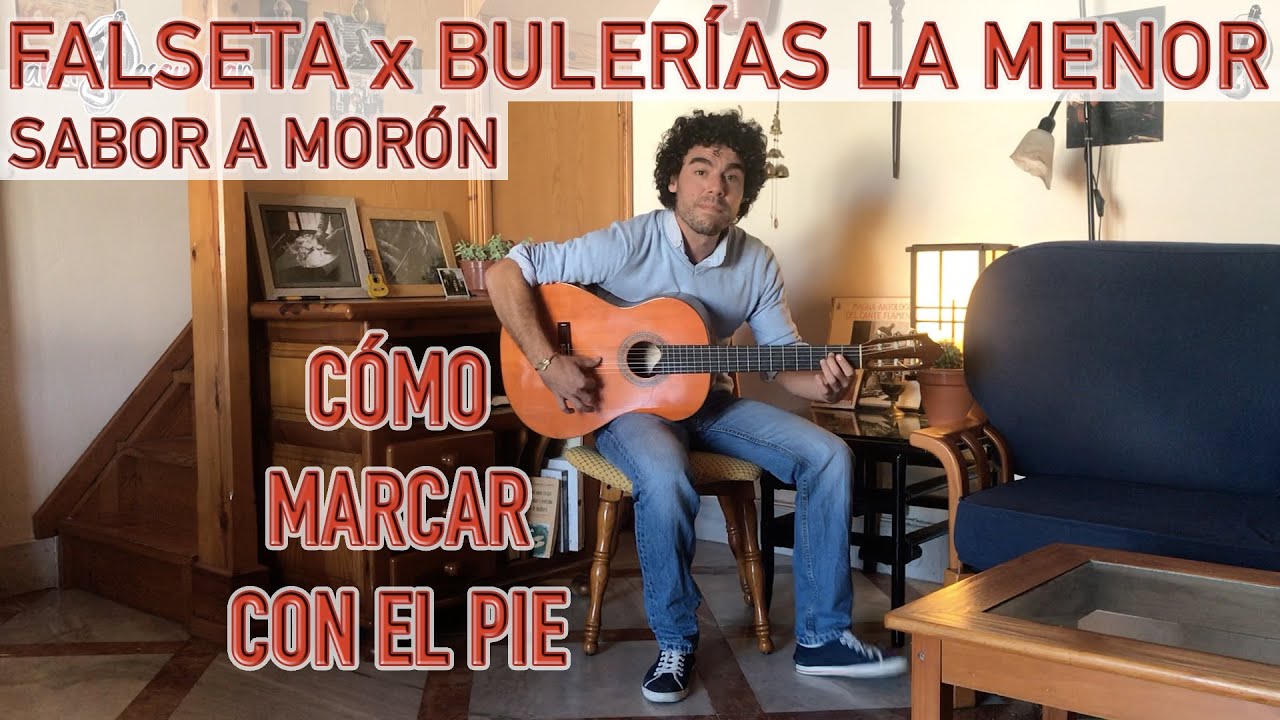🎸 FALSETA POR BULERÍAS EN LA MENOR con sabor a Morón🥂 y como marcar ese toque con el pie 👣