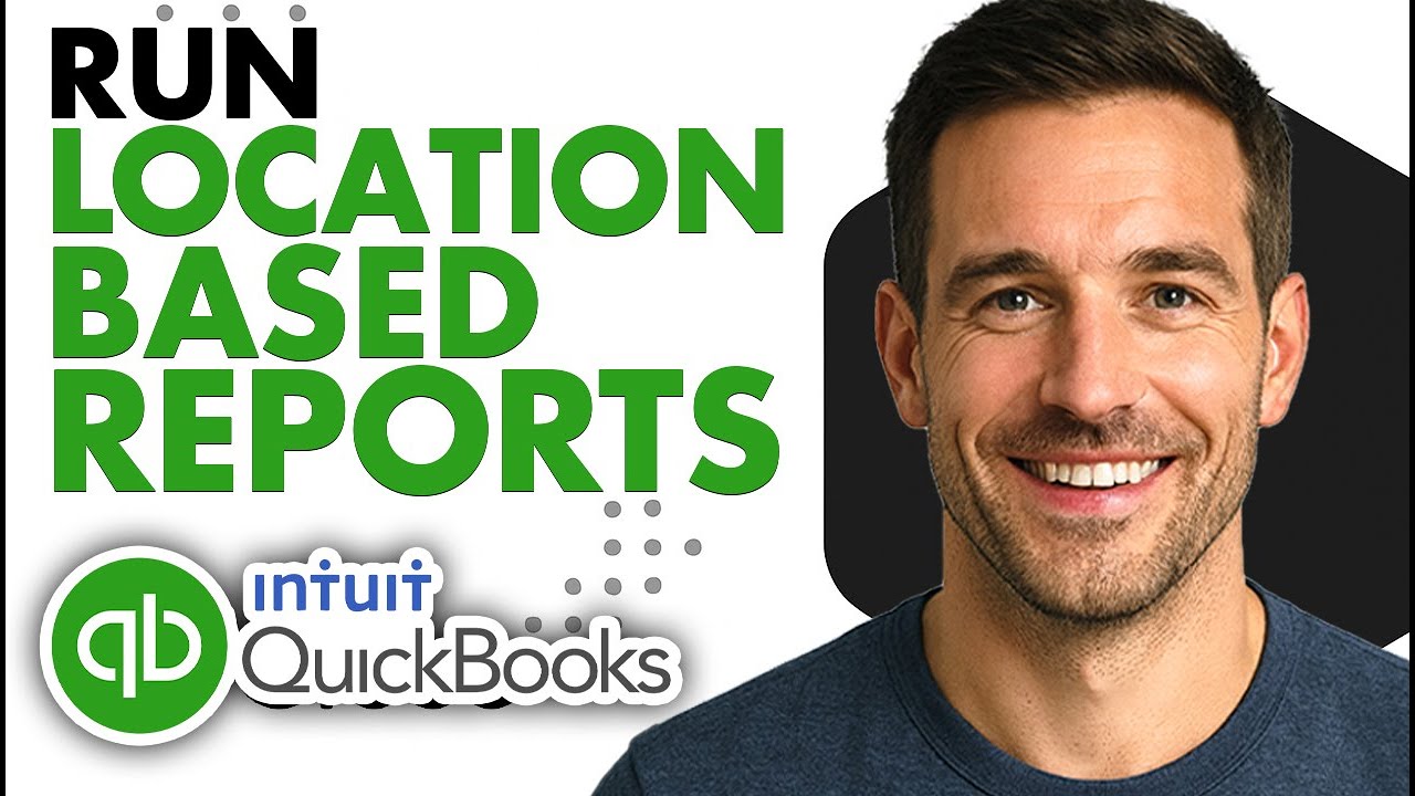How To Run Location Based Reports In QuickBooks Online (Easiest Way)(2026 Guide)