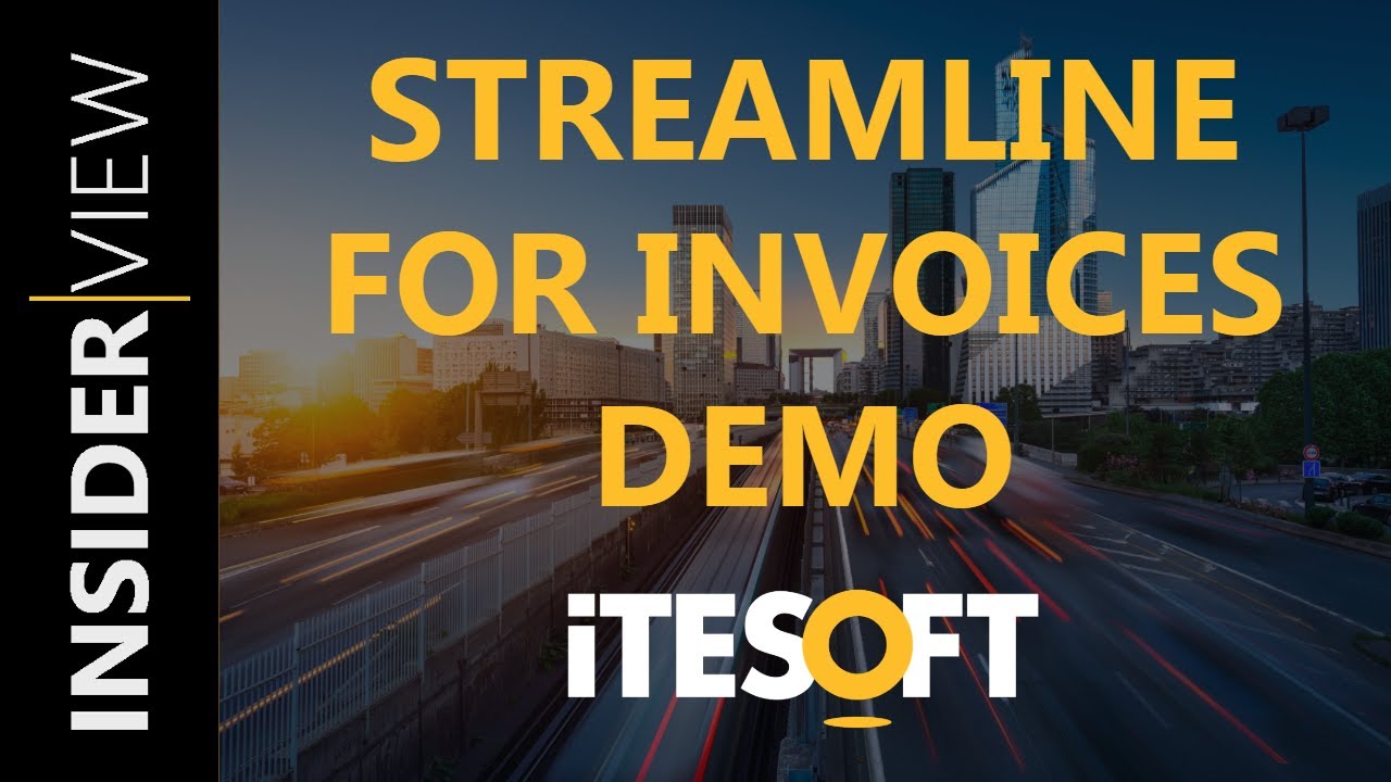Streamline for Invoices Demonstration | ITESOFT Insider View