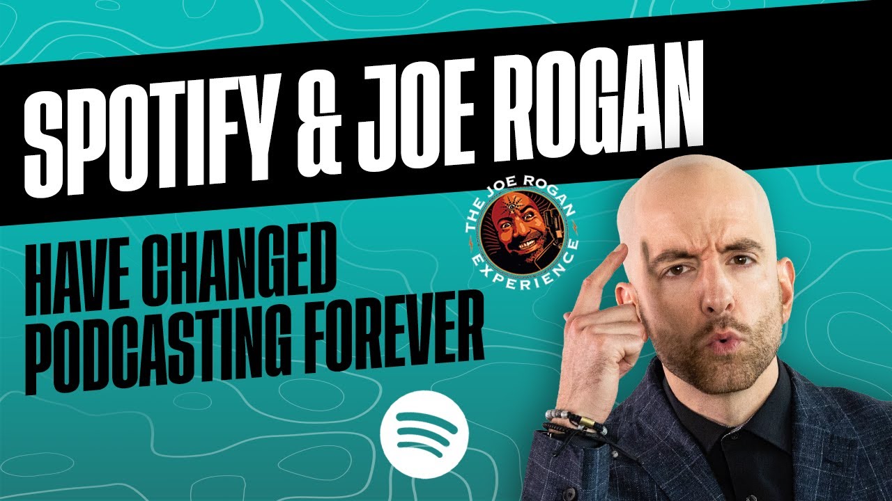 Spotify & Joe Rogan Have Changed Podcasting Forever | Business of Social