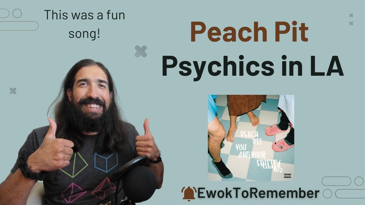 Peach Pit - Psychics in LA [REACTION]