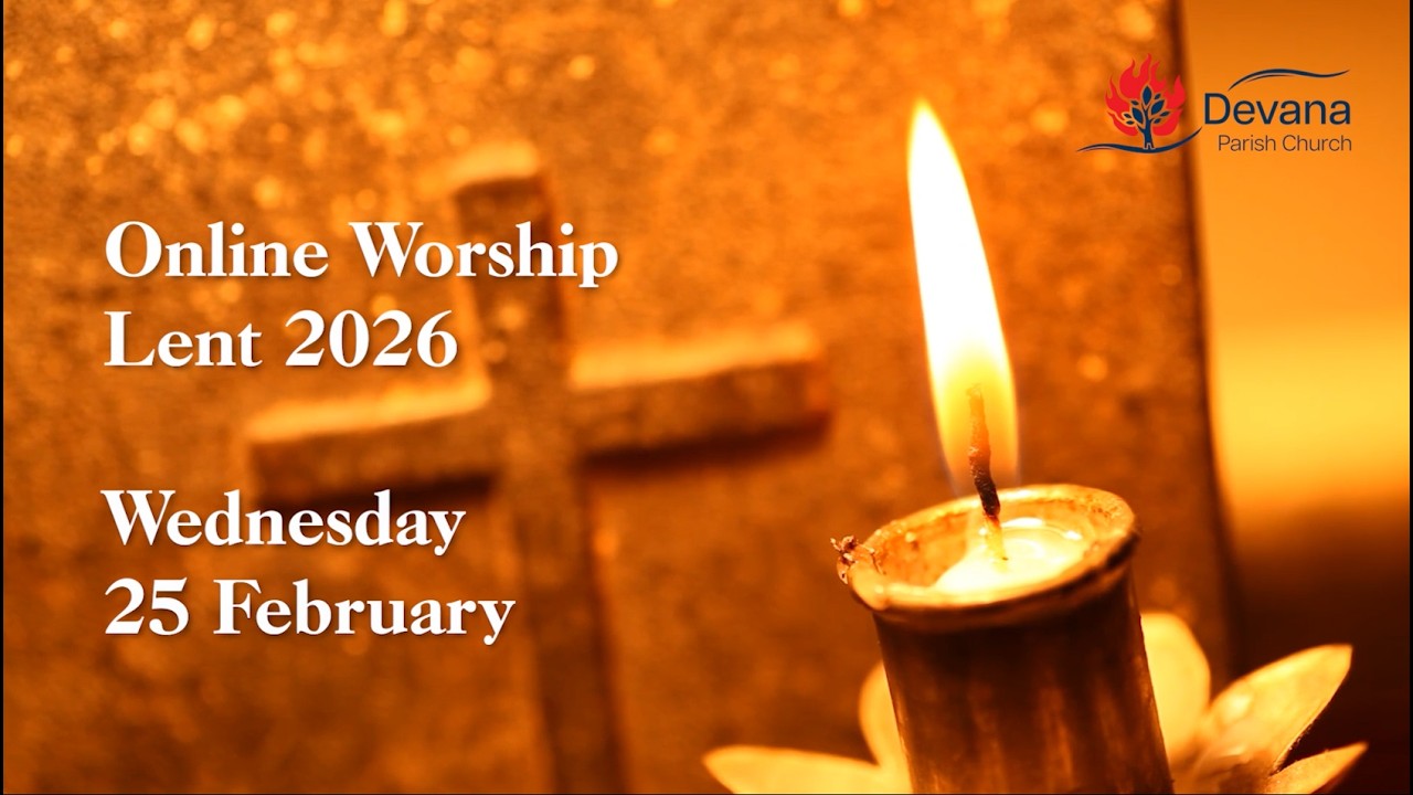 Lent Online Worship 2026 - Week 2