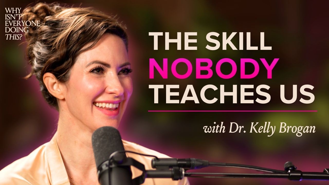 51. Questioning Your Beliefs with Dr. Kelly Brogan | PART 1
