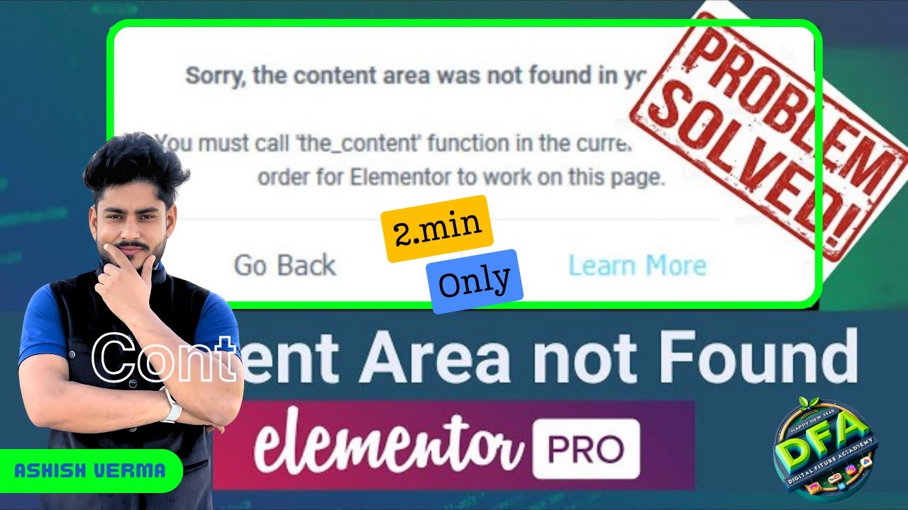 Sorry the content area was not found in your page Elementor | HINDI 2024