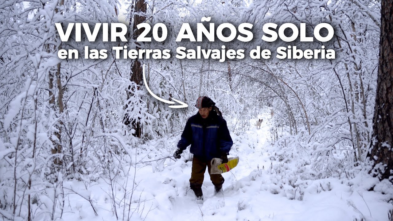 Vivir 20 A&ntilde;os Solo en las Tierras Salvajes de Siberia | La vida de Samuil durante el invierno