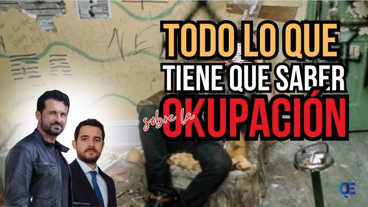 QUE TIENES QUE HACER ANTE LA OKUPACIÓN