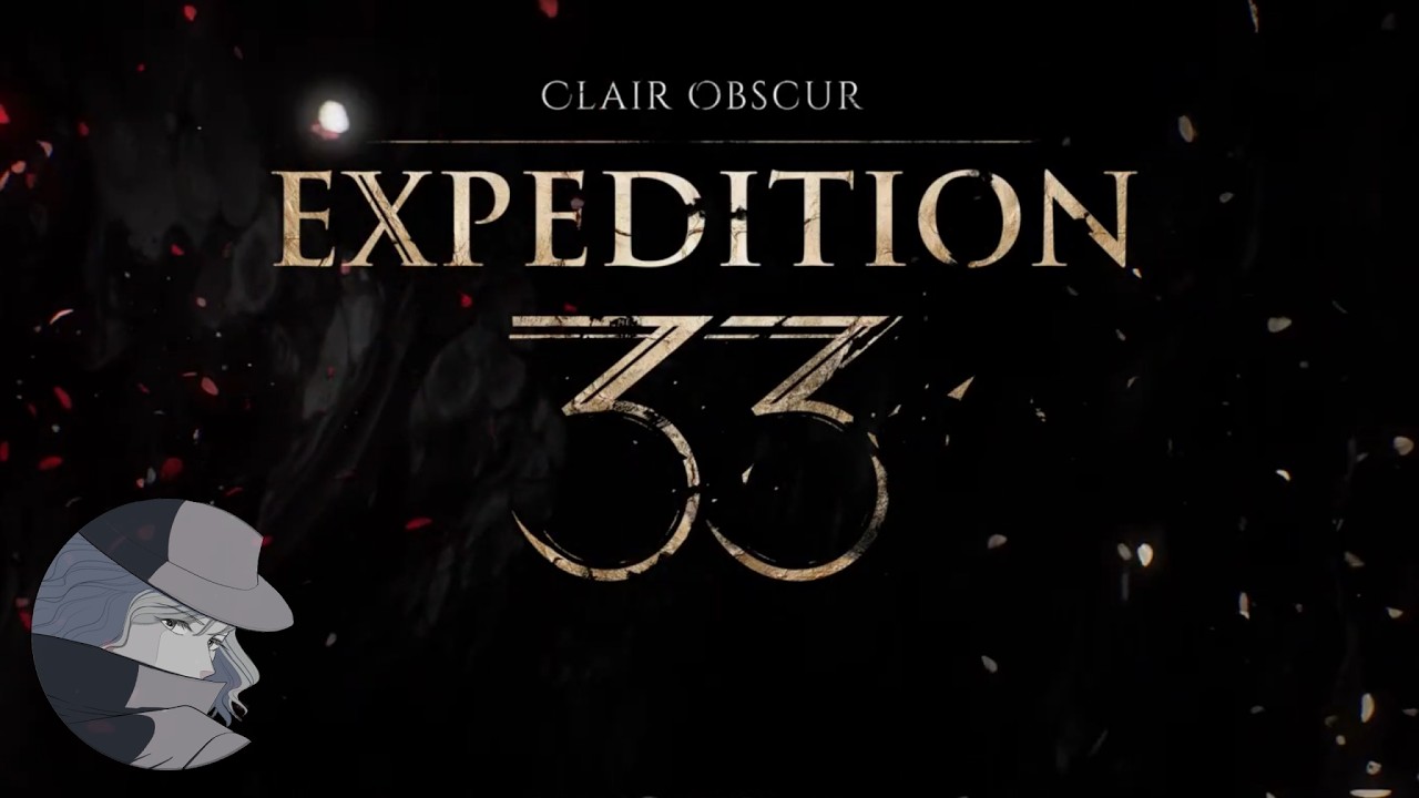 [#２]始めは手探りよ！CLAIR OBSCUR EXPEDITION 33 クレールオブスキュールエクスペディション33