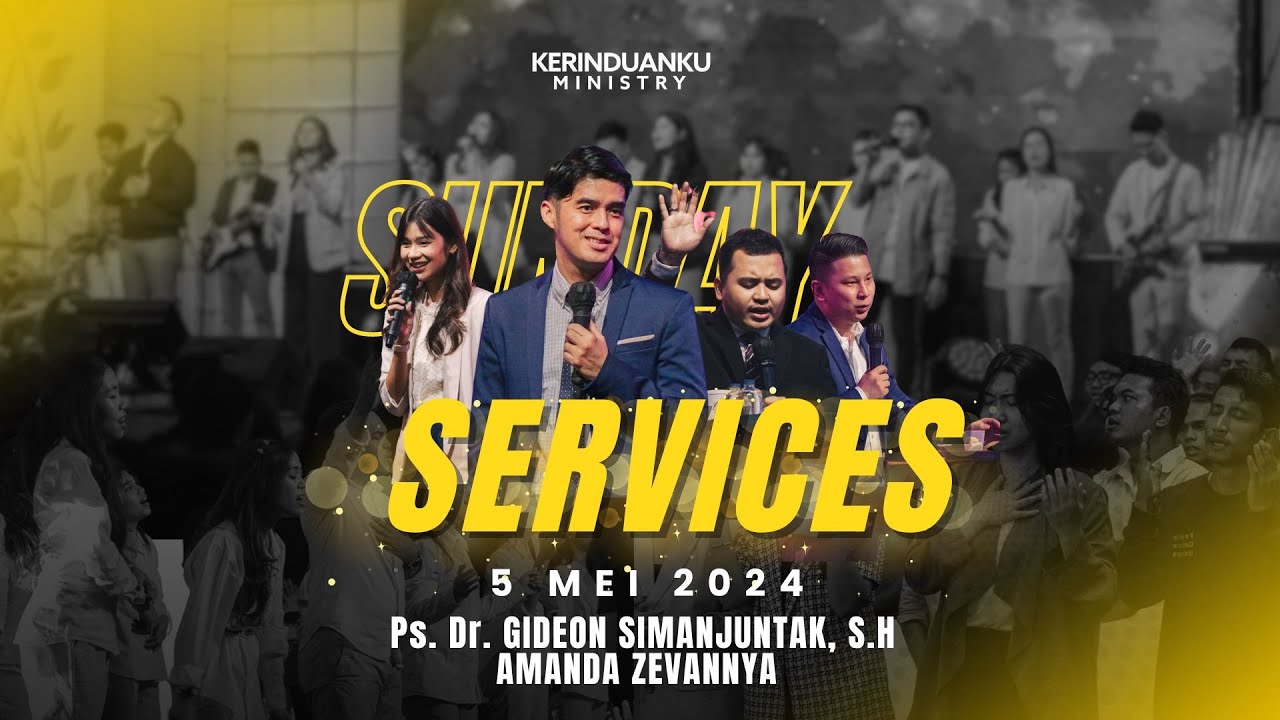 Ibadah Minggu Kerinduanku Ministry PS. Dr. Gideon Simanjuntak, S.H. | 5 Mei 2024