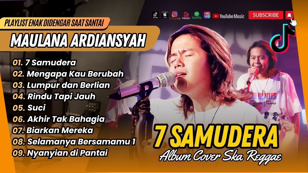 Maulana Ardiansyah - 7 SAMUDERA | MENGAPA KAU BERUBAH | SUCI | COVER SKA REGGAE TERPOPULER 2025